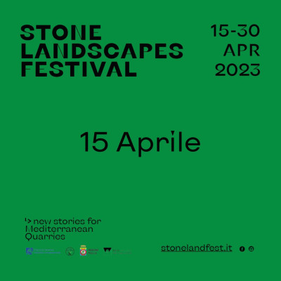 Festival di Architettura STONE LANDSCAPES. NEW STORIES FOR MEDITERRANEA...